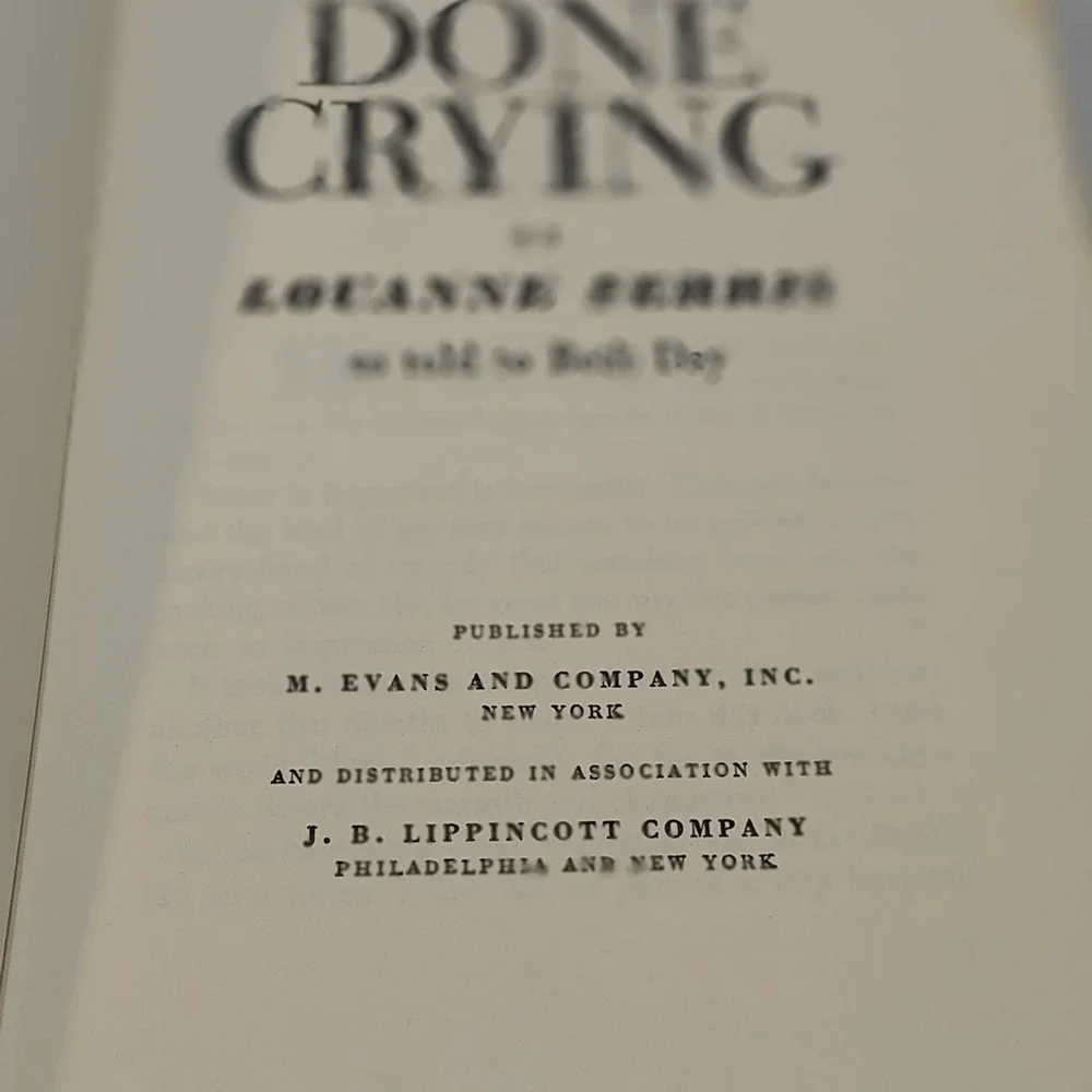 Im Done Crying Louanne Ferris as told to Beth Day‎ 1969 Hardcover First Printing